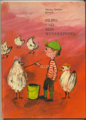 Filipo und sein Wunderpinsel. Mit Illustrationen von Janosch. Hardcover-Erstausgabe aus dem Parabel-Verlag. Selten!