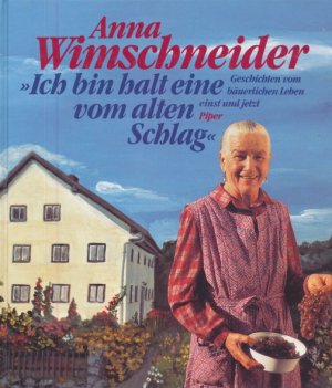 Ich bin halt eine vom alten Schlag. Geschichten vom bäuerlichen Leben einst und jetzt. Zusammengestellt von Katharina Meschkowski unter Mitarbeit von […]