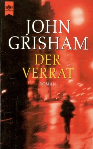 gebrauchtes Buch – John Grisham – Der Verrat