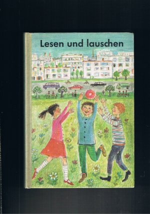 Lesen und Lauschen - Band II für das Dritte und Vierte Schuljahr