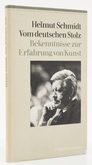 Vom deutschen Stolz. Bekenntnisse zur Erfahrung von Kunst. -