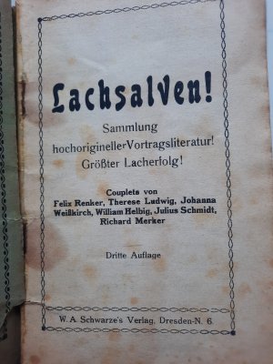 Lachsalven Reichhaltige Sammlung der originellsten, zündendsten Couplets und Duette von Richard Merker, Felix Renker, William Helbig u.a. Sammlung hochorigineller […]