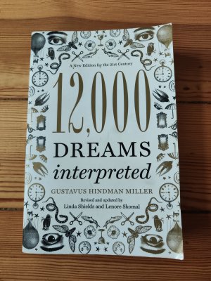 12,000 Dreams Interpreted: A New Edition for the 21st Century