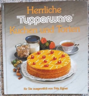 gebrauchtes Buch – Herrliche Tupperware Kuchen und Torten