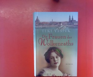 gebrauchtes Buch – Elke Vesper – Die Frauen des Wolkenraths. Roman.