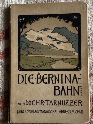 Die Berninabahn