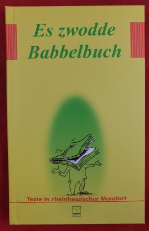 gebrauchtes Buch – Volker Gallé – Es zwodde Babbelbuch