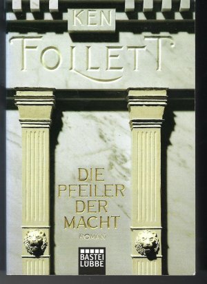 gebrauchtes Buch – Ken Follett – Die Pfeiler der Macht