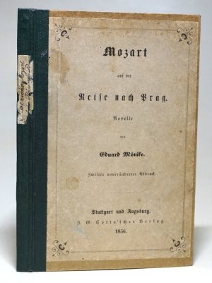 Mozart auf der Reise nach Prag. Novelle. Zweiter unveränderter Abdruck.