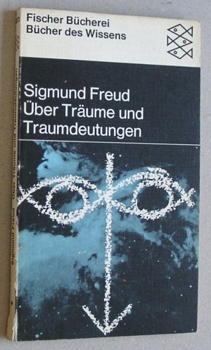 Über Träume und Traumdeutungen.