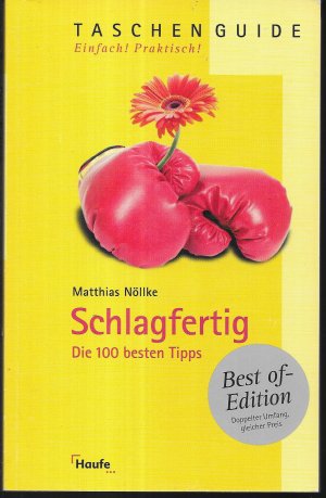 gebrauchtes Buch – Matthias Nöllke – Schlagfertig - Die 100 besten Tipps