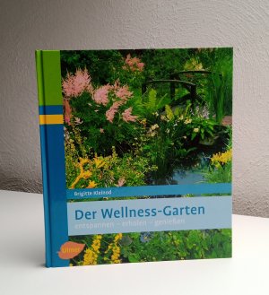 gebrauchtes Buch – Brigitte Kleinod – Der Wellness-Garten