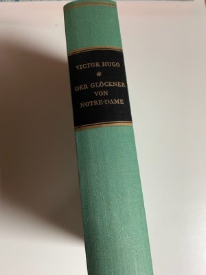 antiquarisches Buch – Victor Hugo – Der Glöckner von Notre-Dame