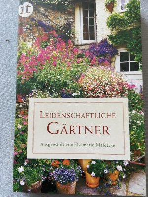 gebrauchtes Buch – Elsemarie Maletzke  – Leidenschaftliche Gärtner