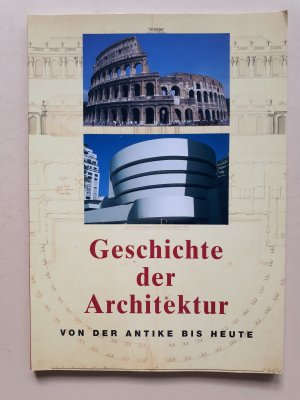 Geschichte der Architektur von der Antike bis heute