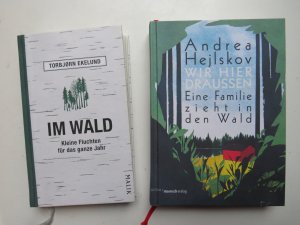 gebrauchtes Buch – Ekelund, Torbjørn/Hejlskov – Im Wald - Kleine Fluchten für das ganze Jahr + Wir hier draußen. Eine Familie zieht in den Wald