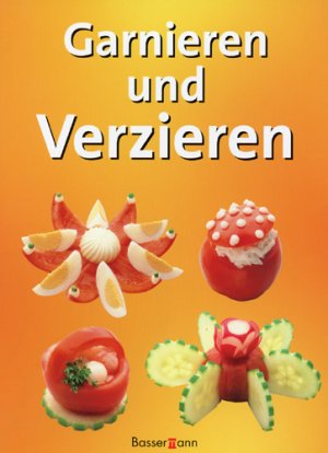 gebrauchtes Buch – Rudolf Biller – Garnieren und Verzieren-Set