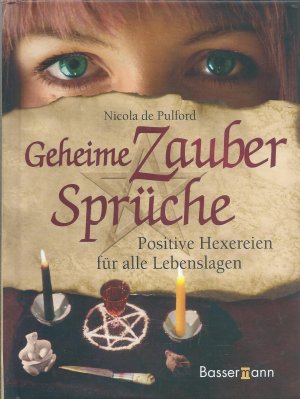 gebrauchtes Buch – de Pulford – Geheime Zaubersprüche - Positive Hexereien für alle Lebenslagen