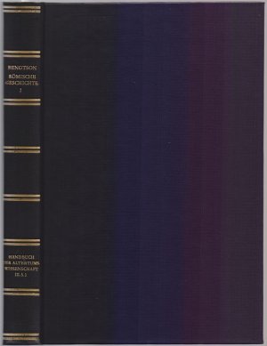 Grundriß der römischen Geschichte mit Quellenkunde. Ester Band. Republik und Kaiserzeit bis 284 n. Chr.