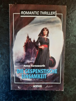 Die gespenstische Einsamkeit. Romantic Thriller.