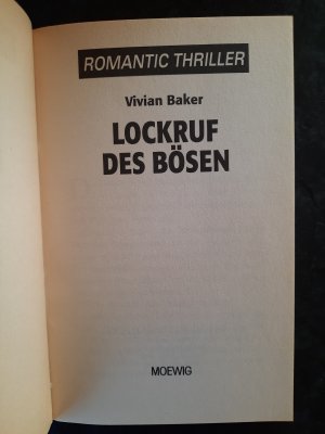 gebrauchtes Buch – Vivian Baker – Lockruf des Bösen. Romantic Thriller.