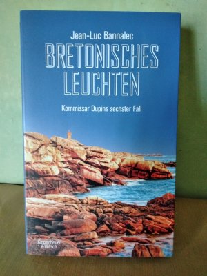 Bretonisches Leuchten - Kommissar Dupins sechster Fall