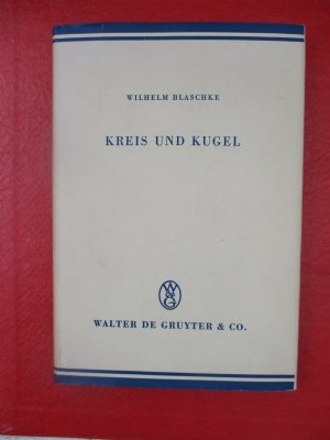 antiquarisches Buch – Wilhelm Blaschke – Kreis und Kugel