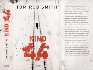 gebrauchtes Buch – Smith, Tom Rob – Tom Rob Smith ***KIND 44*** Moskau, 1953*** In der Stadt wird auf den Bahngleisen die Leiche eines kleinen Jungen gefunden*** Nackt*** Fürchterlich zugerichtet*** Der Mord wird zum Unfall erklärt, da es in der Sowjetunion der Stalinzeit offiziell keine Verbrechen gibt*** Gebundenes Buch/HC mit Schutzumschlag in der 3. Auflage von 2008, DuMont Buchverlag 508 Seiten. Wie NEU.