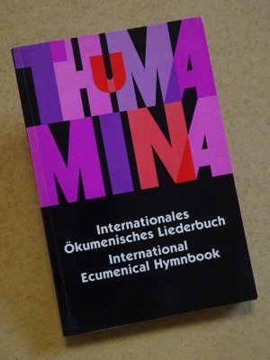 Thuma Mina - Internationales Ökumenisches Liederbuch