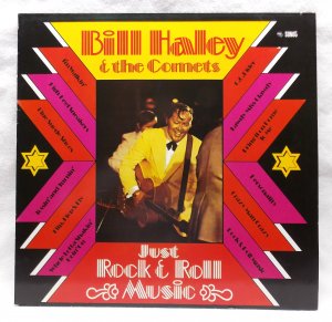 gebrauchter Tonträger – Bill Haley & The Comets - Just Rock & Roll Music - 1973_1981 Rock & Roll m/vg+ – Just Rock & Roll Music - 1973_1981 Rock & Roll m/vg+