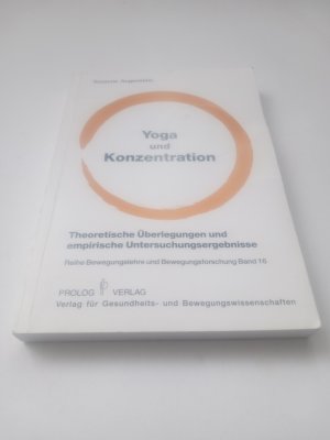 gebrauchtes Buch – Suzanne Augenstein – Yoga und Konzentration - Theoretische Überlegungen und empirische Untersuchungsergebnisse