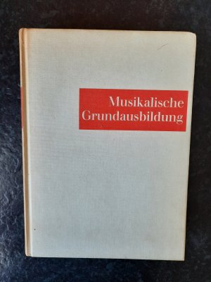 Musikalische Grundausbildung. Handbuch für die elementare Musikerziehung in Schulen. Band I.