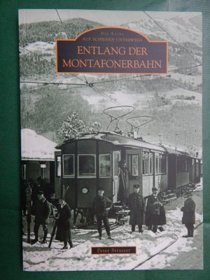 gebrauchtes Buch – Peter Strasser – Entlang der Montafonerbahn