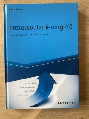 Prozessoptimierung 4.0 - Den digitalen Wandel als Chance nutzen