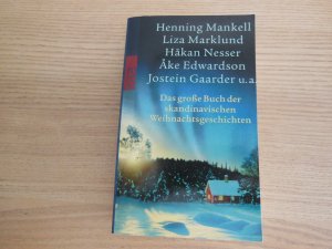 gebrauchtes Buch – Mankell, Henning; Marklund – Das große Buch der skandinavischen Weihnachtsgeschichten