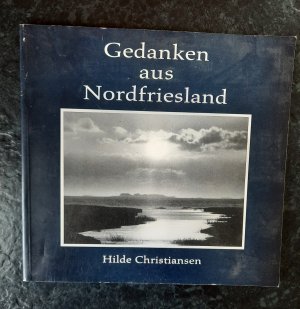 Gedanken aus Nordfriesland