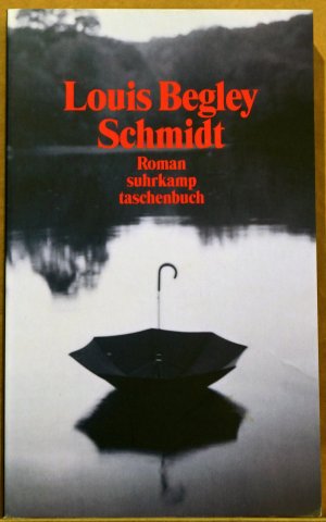 gebrauchtes Buch – Louis Begley – Schmidt