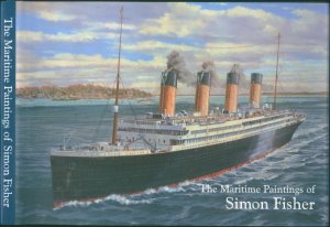 The Maritime Paintings of Simon Fisher SIGNIERT/SIGNED mit signierten Drucken Queen Elisabeth 2 und Titanic