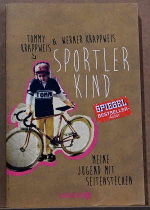 Sportlerkind - Meine Jugend mit Seitenstechen