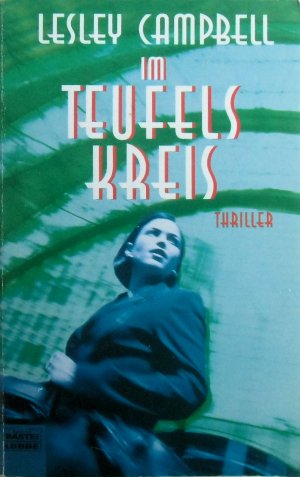 gebrauchtes Buch – Campbell, Lesley; Biegel – Im Teufelskreis