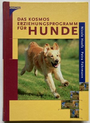 gebrauchtes Buch – Hoefs, Nicole; Führmann – Das Kosmos Erziehungsprogramm für Hunde