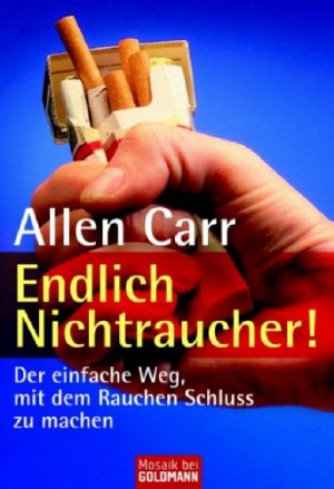 gebrauchtes Buch – Allen Carr – Endlich Nichtraucher!: Der einfachste Weg, mit dem Rauchen Schluss zu machen