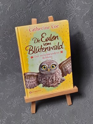 gebrauchtes Buch – Catherine Coe – Die Eulen vom Blütenwald - Das verschwundene Rehkitz (Band 3)