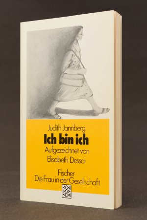 gebrauchtes Buch – Judith Jannberg – Ich bin ich. Aufgezeichnet von Elisabeth Dessai (Die Frau in der Gesellschaft)