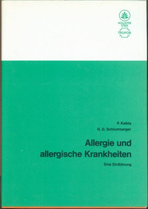 gebrauchtes Buch – P. Kallos; H – Medizin von heute 26 - Allergie und allergische Krankheiten - Eine Einführung