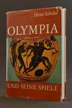 Olympia und seine Spiele (Olympische Spiele der Antike)