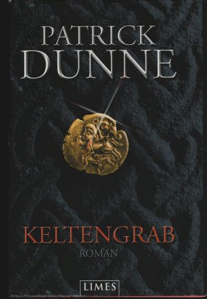 gebrauchtes Buch – Patrick Dunne – Keltengrab