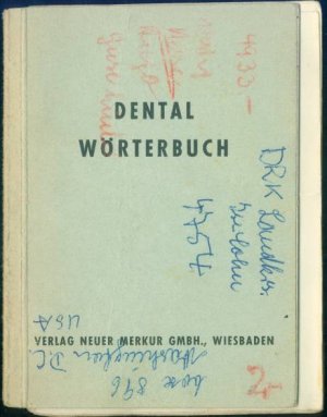 Dental Wörterbuch (Deutsche-englisch, englisch-deutsch. Deutsch-französisch, französisch-deutsch)