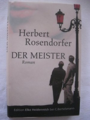 gebrauchtes Buch – Roman - Herbert Rosendorfer - – Der Meister