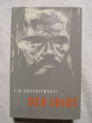 gebrauchtes Buch – Dostojewskij Fjodor Michailowitsch – Der Idiot